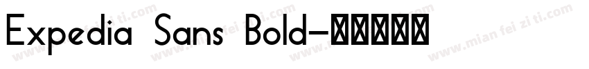 Expedia Sans Bold字体转换